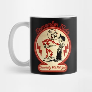 Remember Kids Will Kill You Vintage Mug